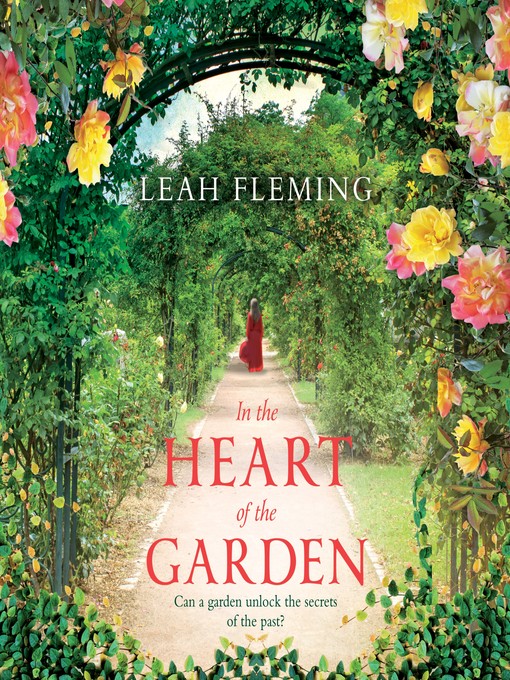 Title details for In the Heart of the Garden by Leah Fleming - Available